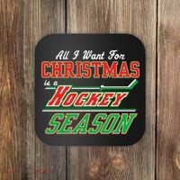 All I Want For Christmas Is A Hockey Season Coaster thumb 0