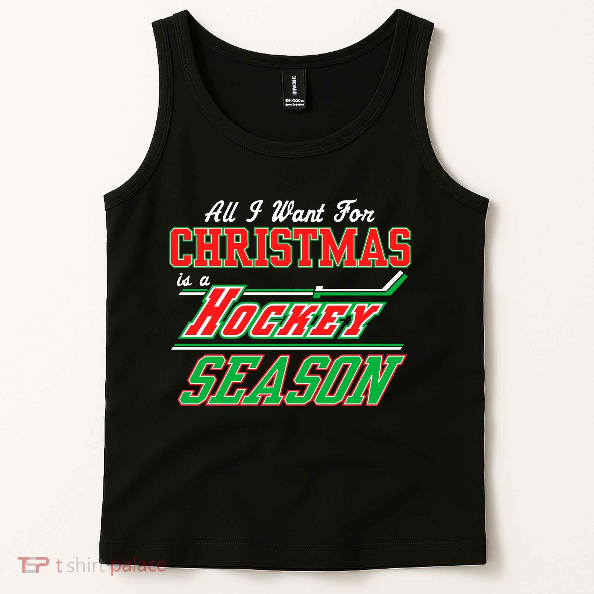 All I Want For Christmas Is A Hockey Season Tank Top