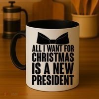 All I Want For Christmas Is A New President Coffee Mug thumb 4