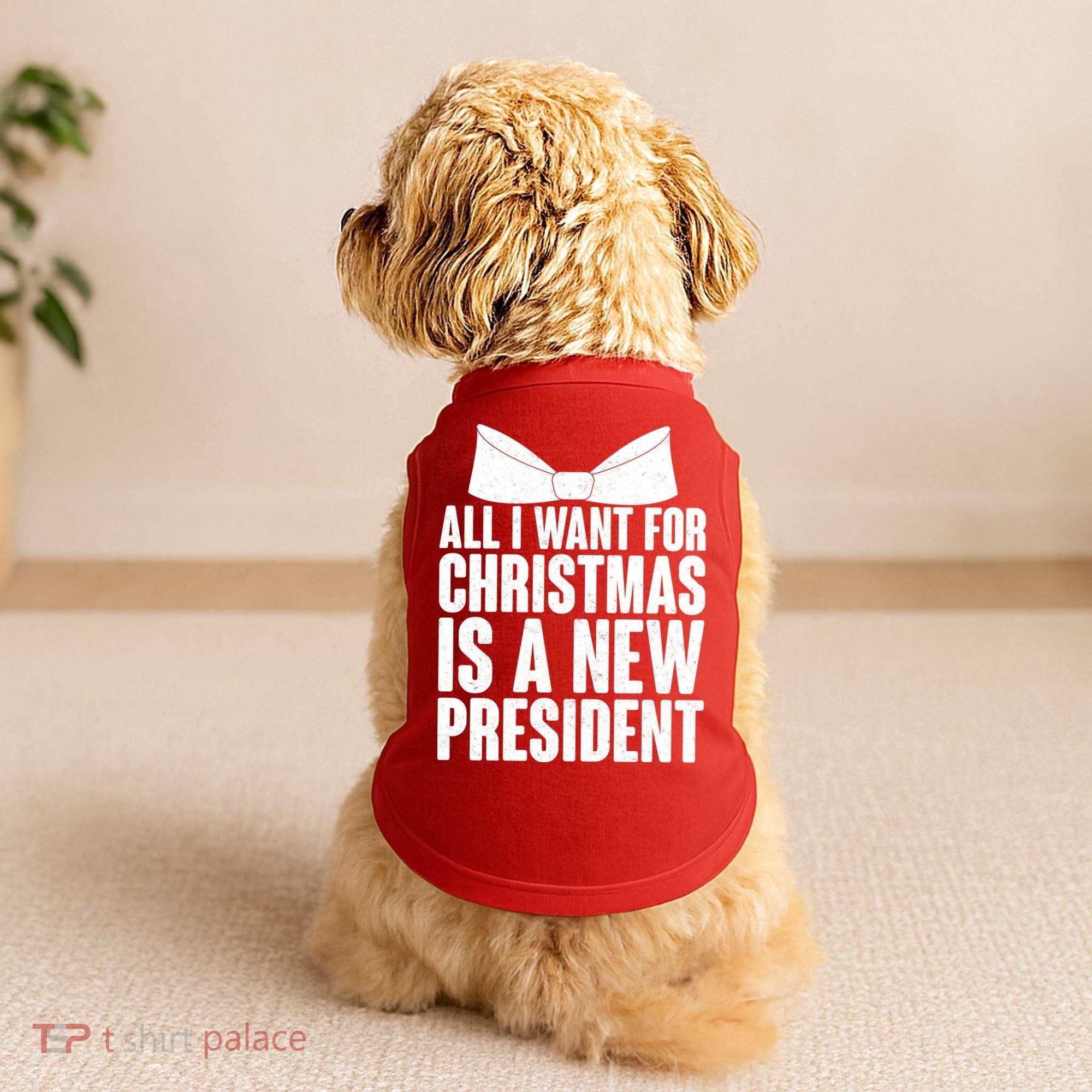 All I Want For Christmas Is A New President Doggie Tank
