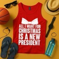 All I Want For Christmas Is A New President Tank Top thumb 4