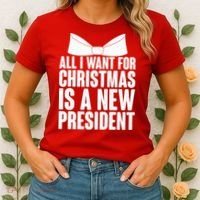 All I Want For Christmas Is A New President Women's T-Shirt thumb 2