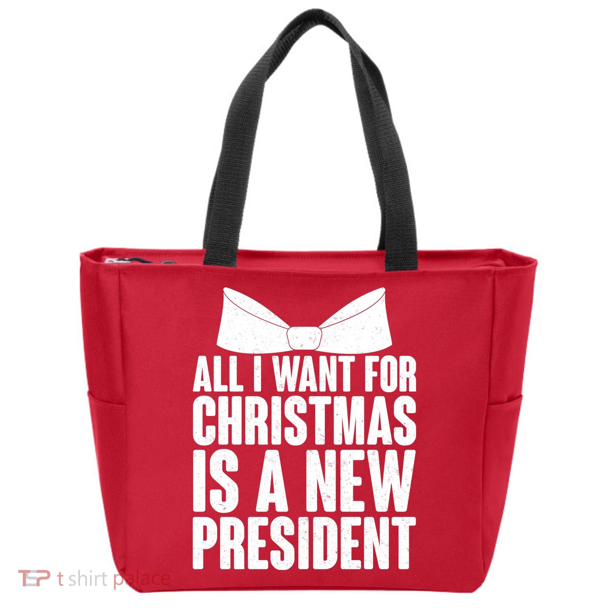 All I Want For Christmas Is A New President Tote Bag