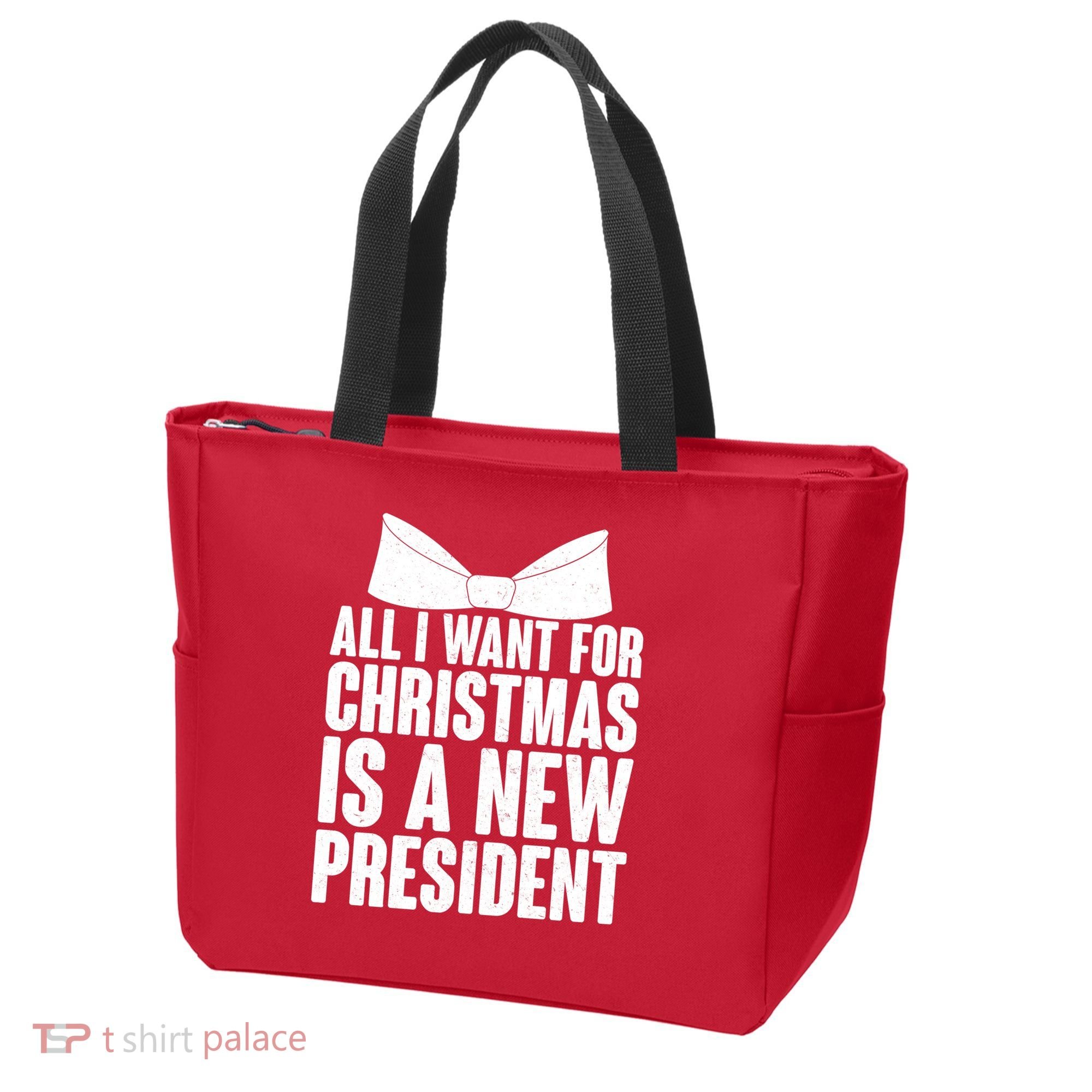 All I Want For Christmas Is A New President Tote Bag
