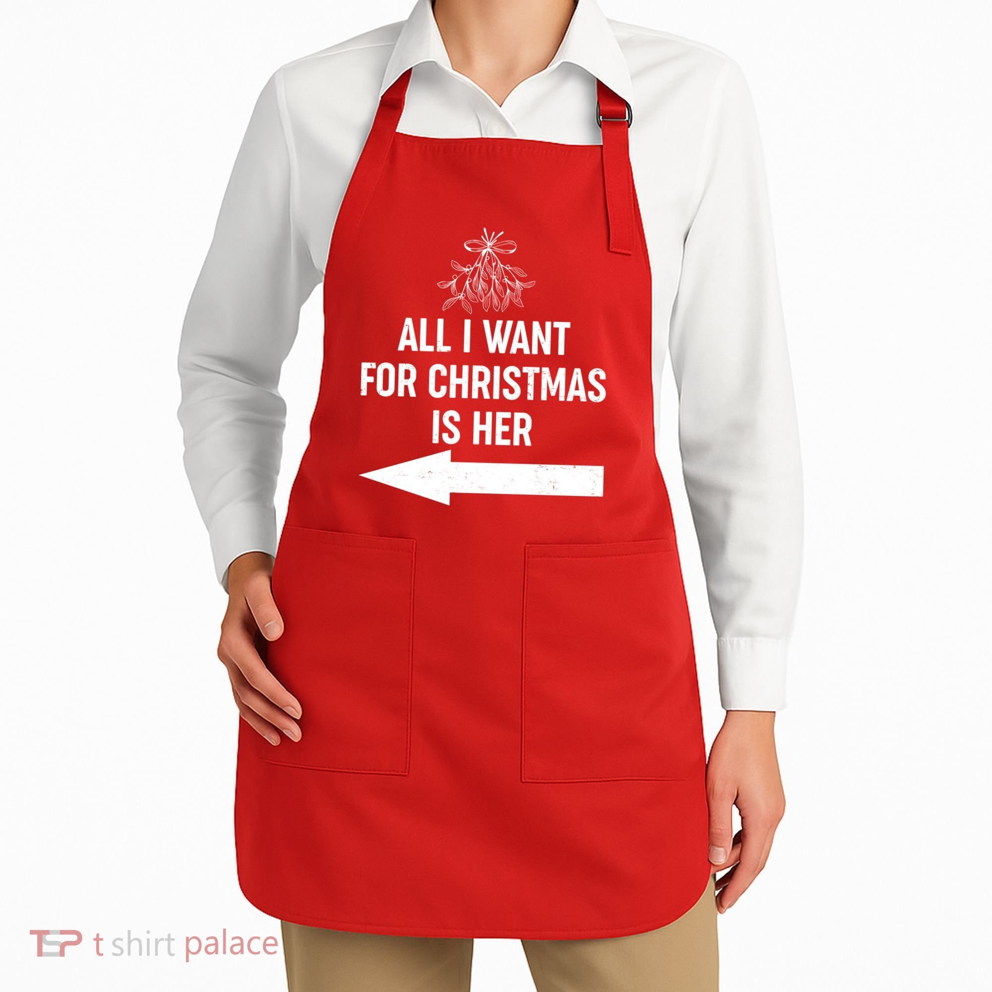 All I Want For Christmas Is Her Matching Couples Apron