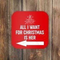 All I Want For Christmas Is Her Matching Couples Coaster thumb 0