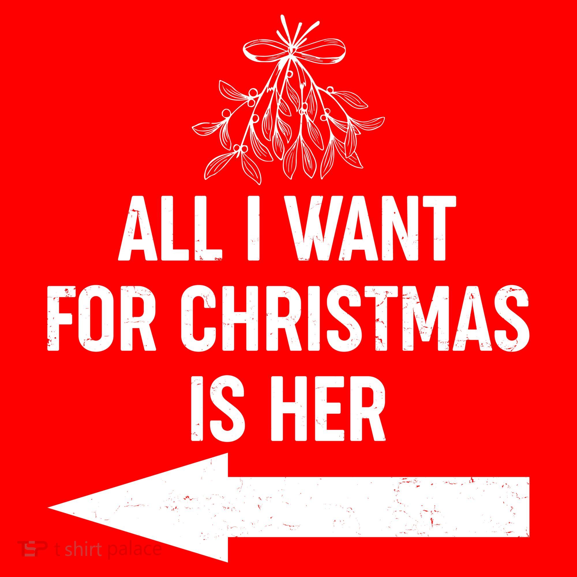 All I Want For Christmas Is Her Matching Couples Mousepad