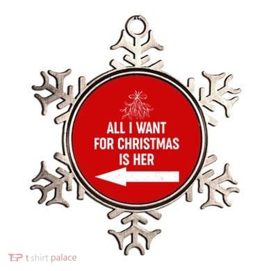 All I Want For Christmas Is Her Matching Couples Ornament