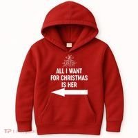 All I Want For Christmas Is Her Matching Couples Kids Hoodie thumb 0