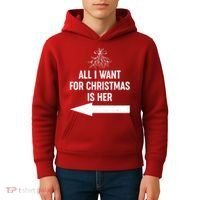 All I Want For Christmas Is Her Matching Couples Kids Hoodie thumb 4