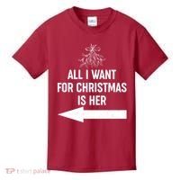 All I Want For Christmas Is Her Matching Couples Kids T-Shirt thumb 0