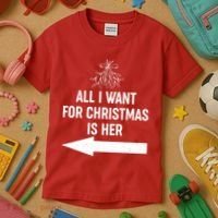 All I Want For Christmas Is Her Matching Couples Kids T-Shirt thumb 3