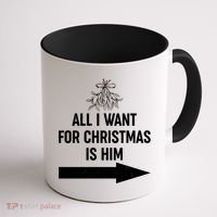 All I Want For Christmas Is Him Matching Couples Coffee Mug thumb 1