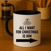 All I Want For Christmas Is Him Matching Couples Coffee Mug thumb 4