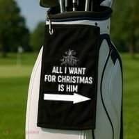 All I Want For Christmas Is Him Matching Couples Golf Towel thumb 2
