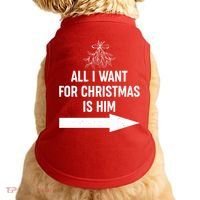 All I Want For Christmas Is Him Matching Couples Doggie Tank thumb 0