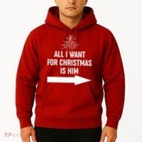 All I Want For Christmas Is Him Matching Couples Hoodie thumb 2