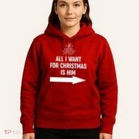 All I Want For Christmas Is Him Matching Couples Hoodie thumb 5