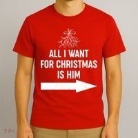All I Want For Christmas Is Him Matching Couples T-Shirt thumb 3