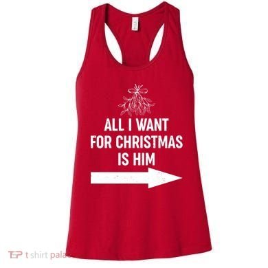 All I Want For Christmas Is Him Matching Couples Women's Tank Top