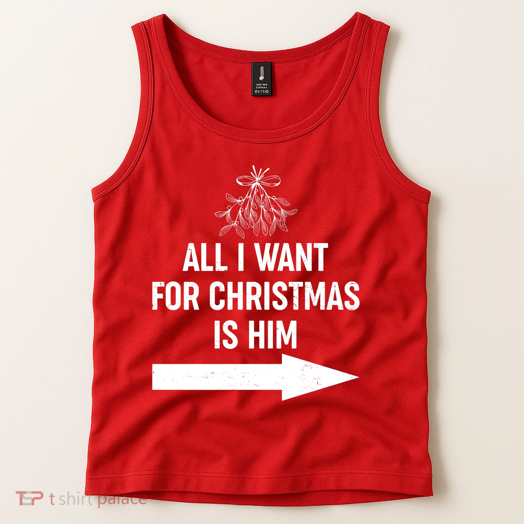 All I Want For Christmas Is Him Matching Couples Tank Top