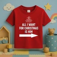 All I Want For Christmas Is Him Matching Couples Toddler T-Shirt thumb 3
