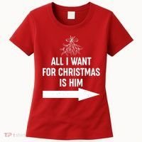 All I Want For Christmas Is Him Matching Couples Women's T-Shirt thumb 0
