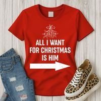 All I Want For Christmas Is Him Matching Couples Women's T-Shirt thumb 3