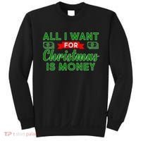 All I Want for Christmas is Money Sweatshirt thumb 0