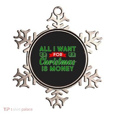 All I Want for Christmas is Money Ornament