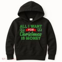 All I Want for Christmas is Money Kids Hoodie thumb 0