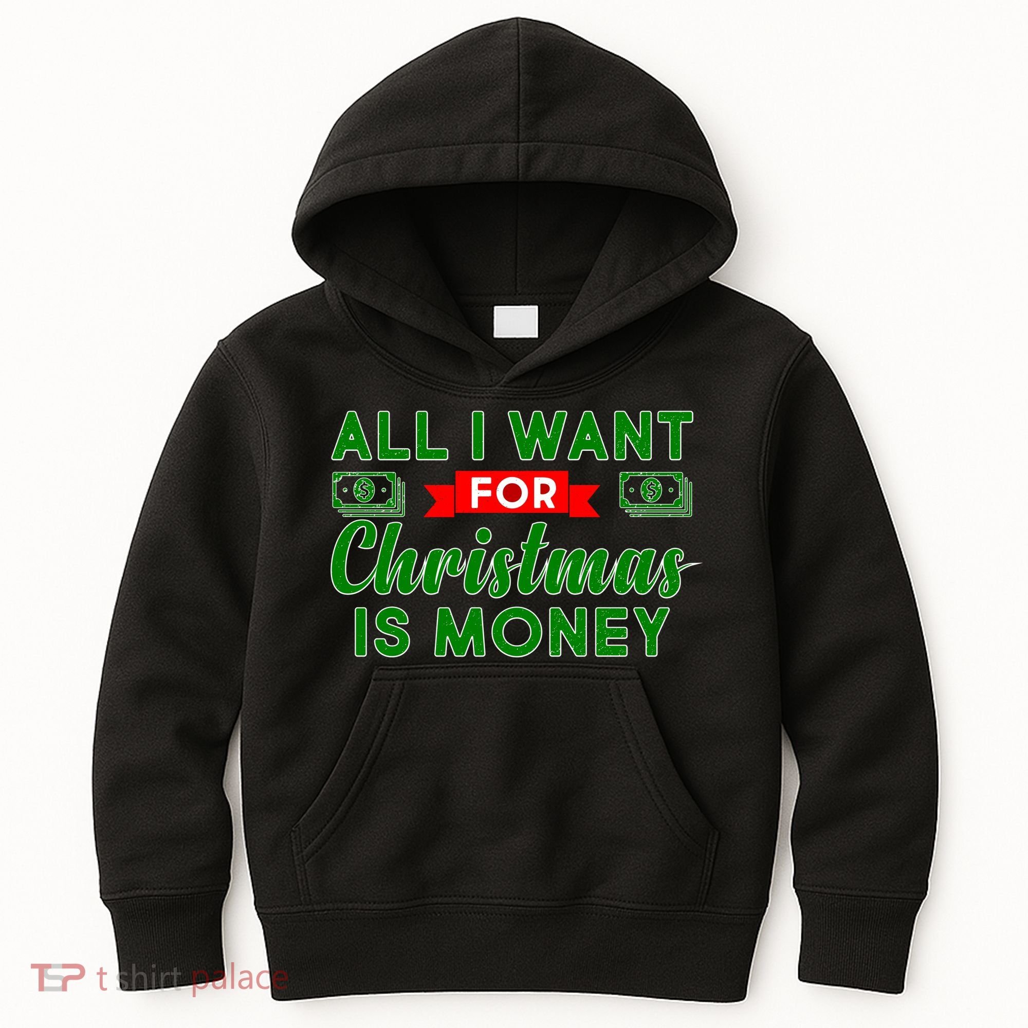 All I Want for Christmas is Money Kids Hoodie