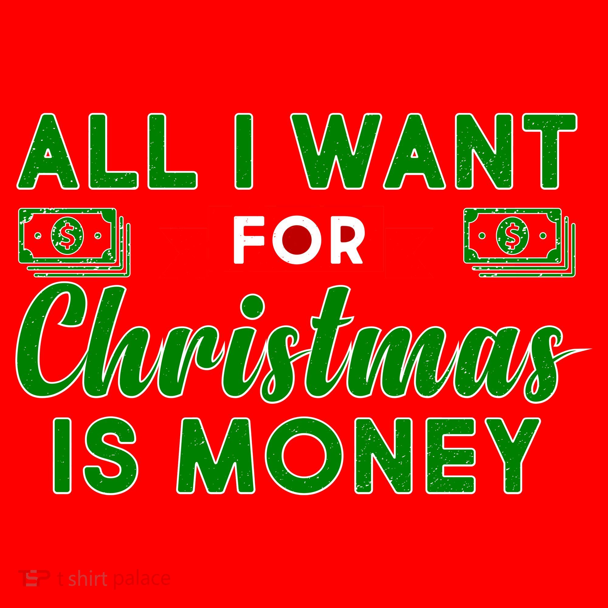 All I Want for Christmas is Money Santa Hat