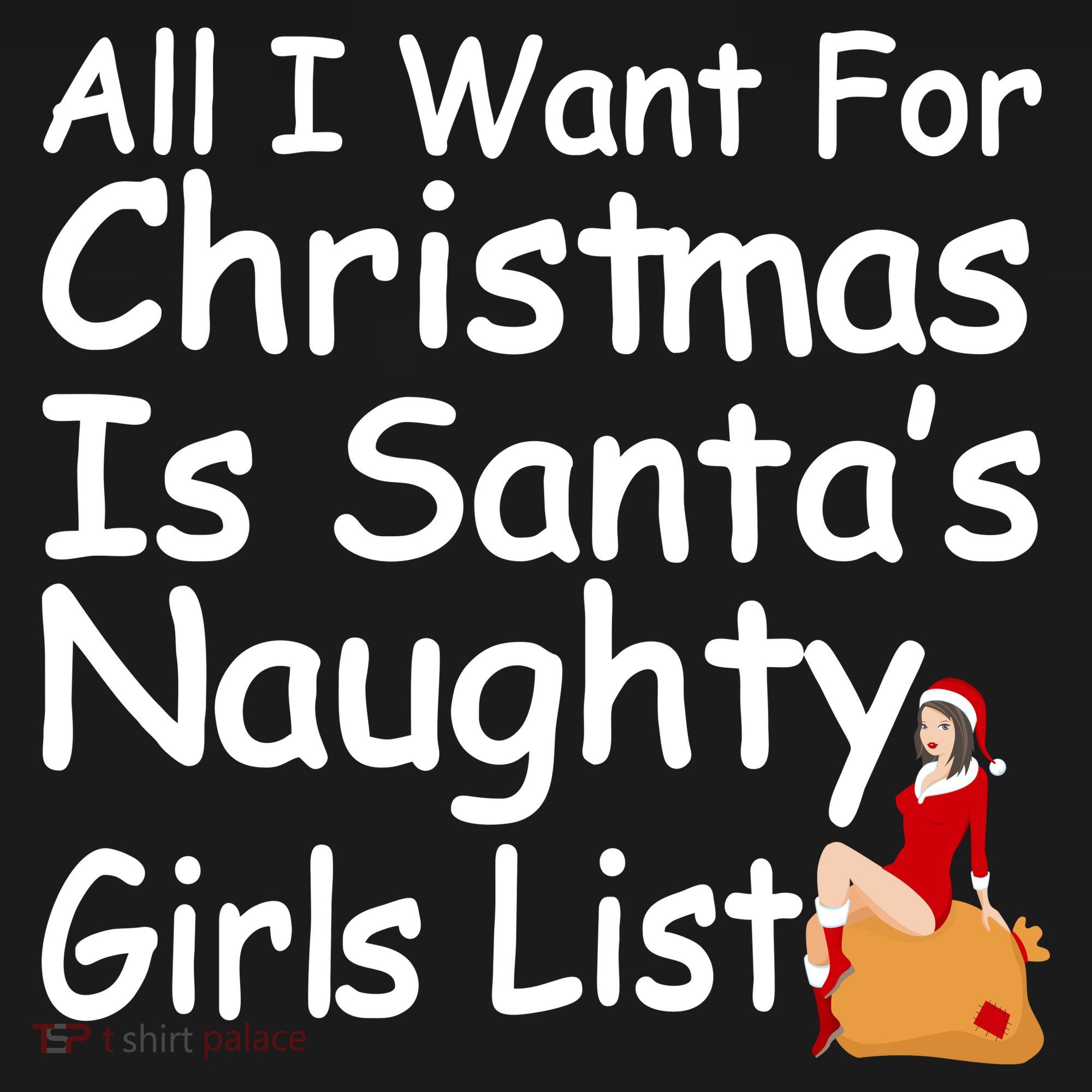 All I Want For Christmas Is Santa's Naughty Girls List Women's Hoodie