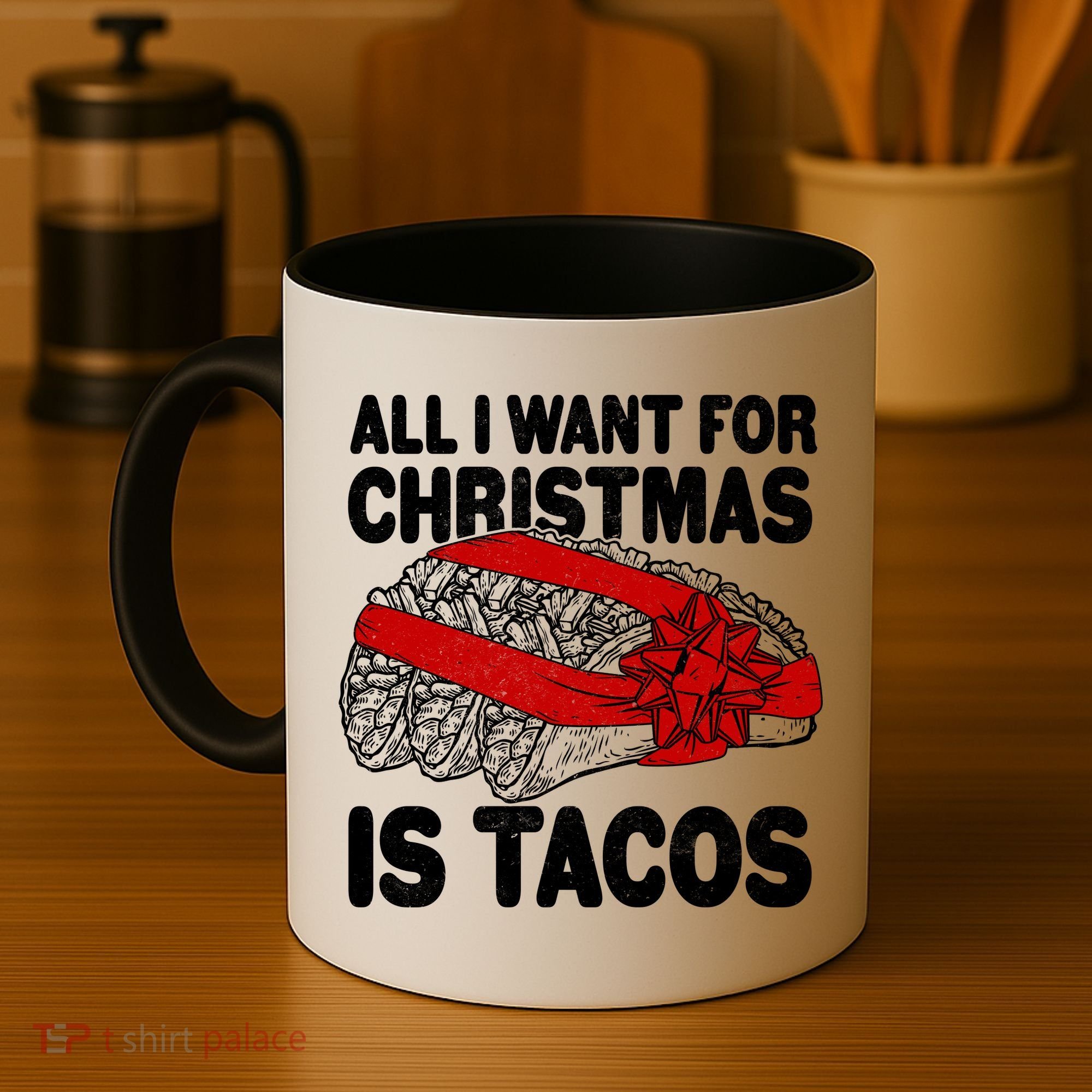 All I Want For Christmas Is Tacos Funny Coffee Mug