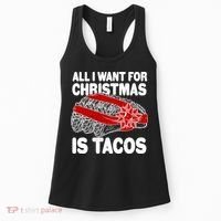All I Want For Christmas Is Tacos Funny Women's Tank Top thumb 0