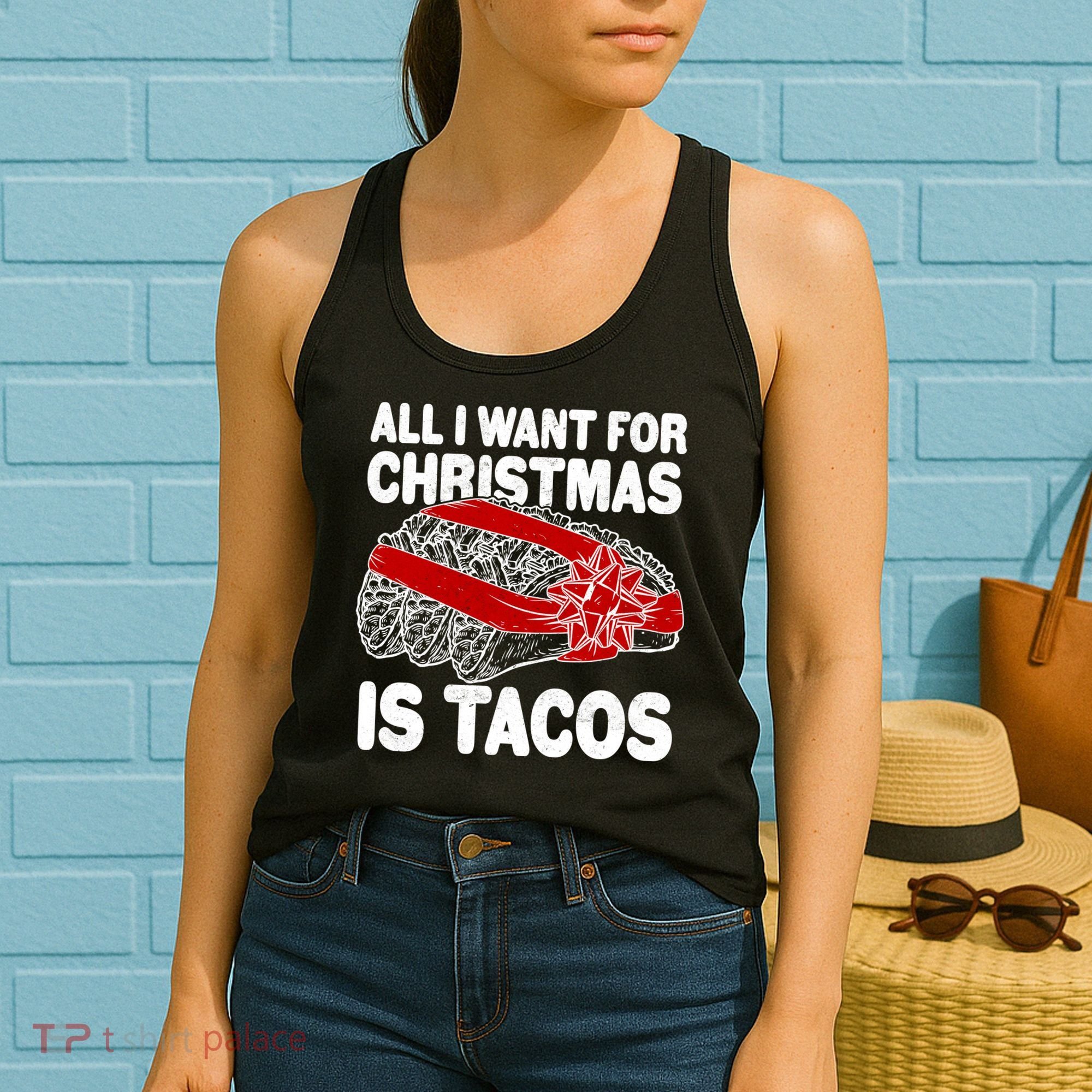 All I Want For Christmas Is Tacos Funny Women's Tank Top