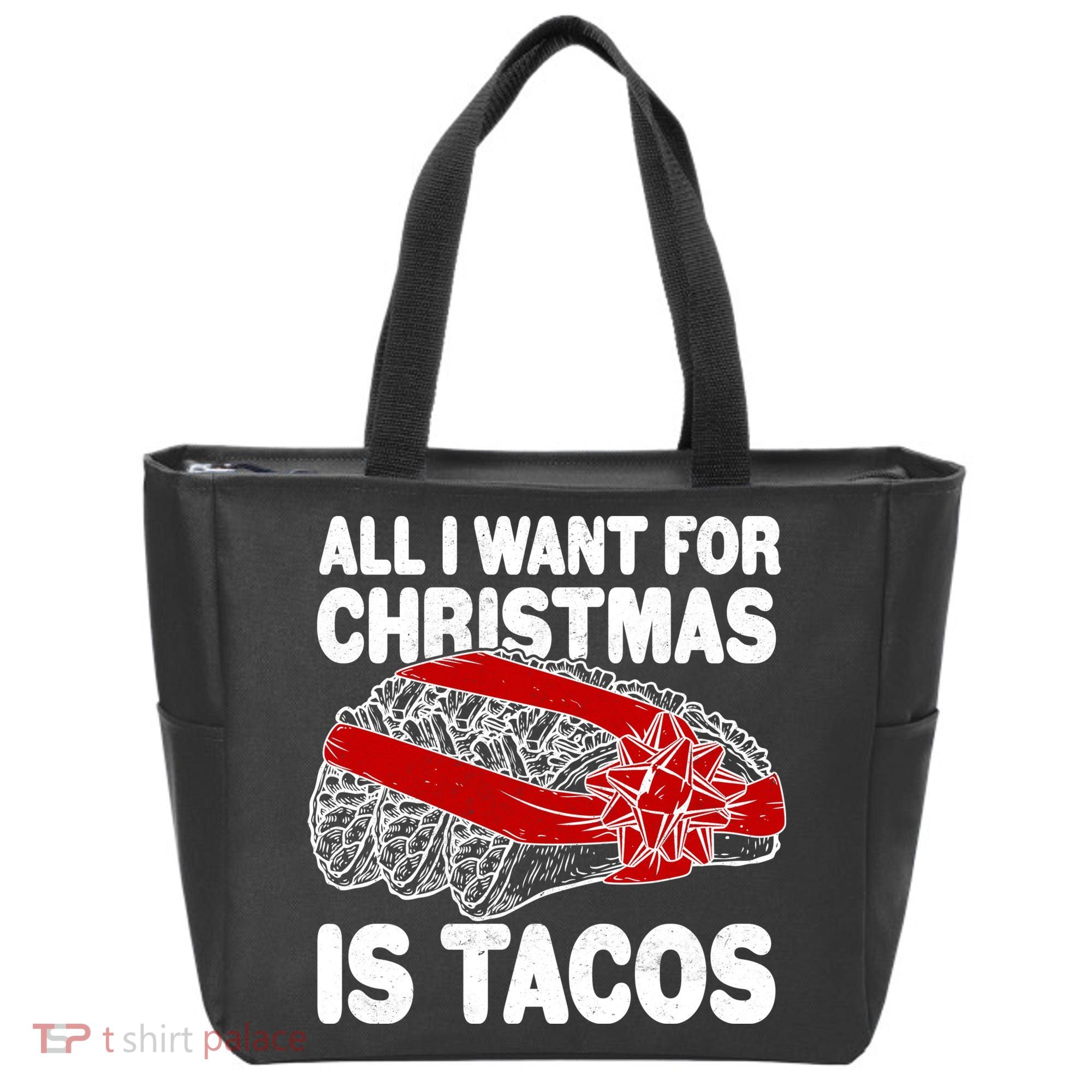 All I Want For Christmas Is Tacos Funny Tote Bag