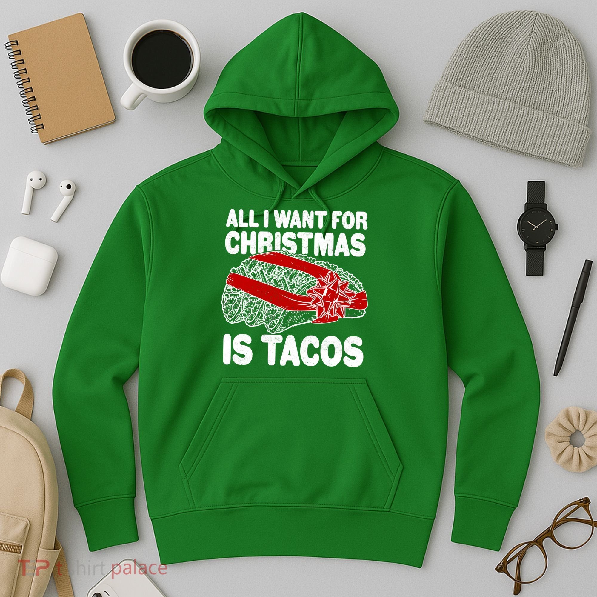 All I Want For Christmas Is Tacos Funny Hoodie