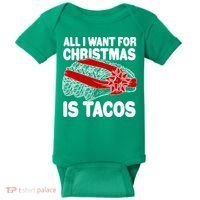 All I Want For Christmas Is Tacos Funny Baby Bodysuit thumb 0