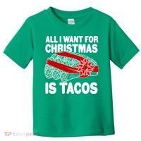 All I Want For Christmas Is Tacos Funny Toddler T-Shirt thumb 0