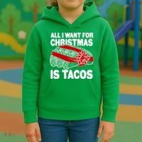All I Want For Christmas Is Tacos Funny Kids Hoodie thumb 3