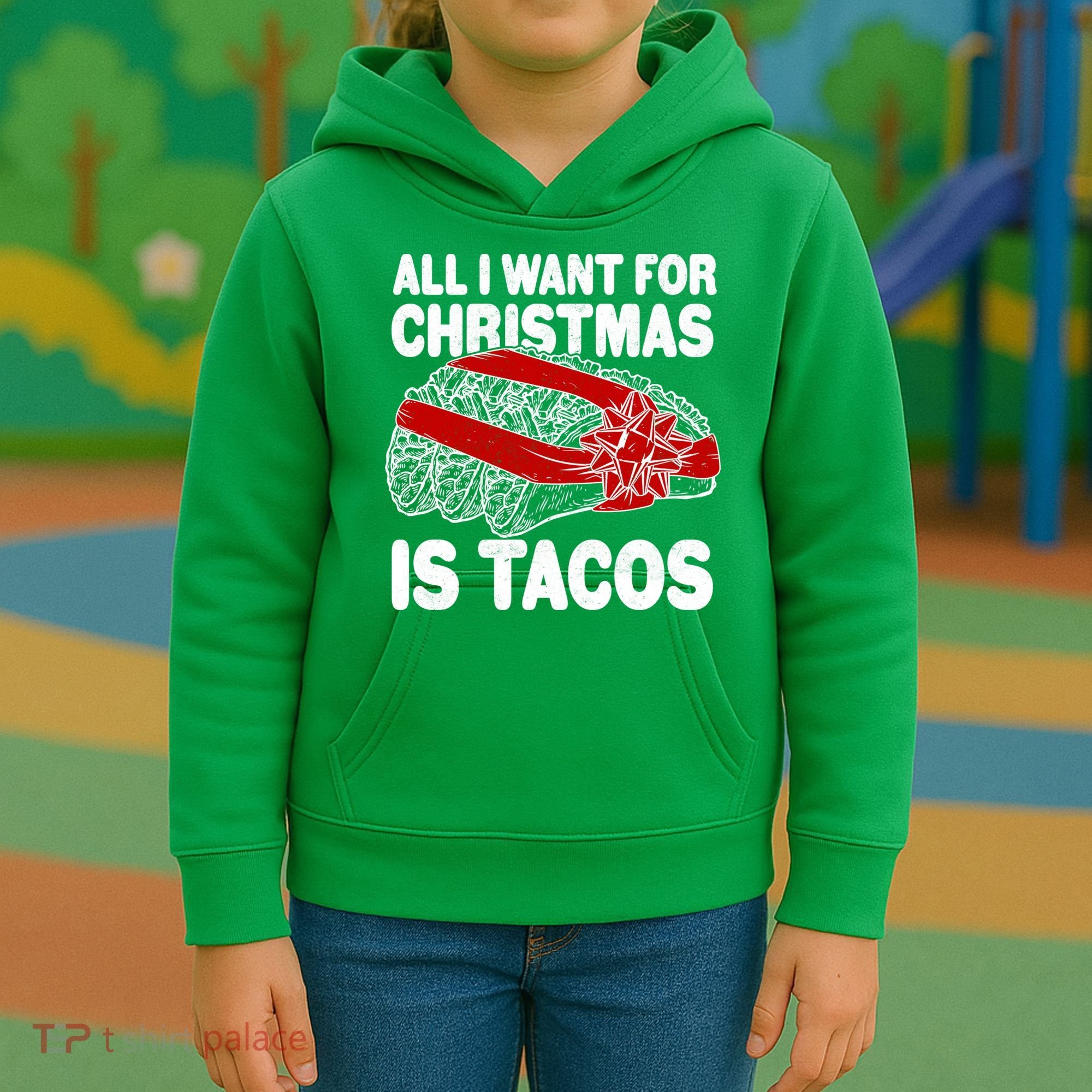 All I Want For Christmas Is Tacos Funny Kids Hoodie