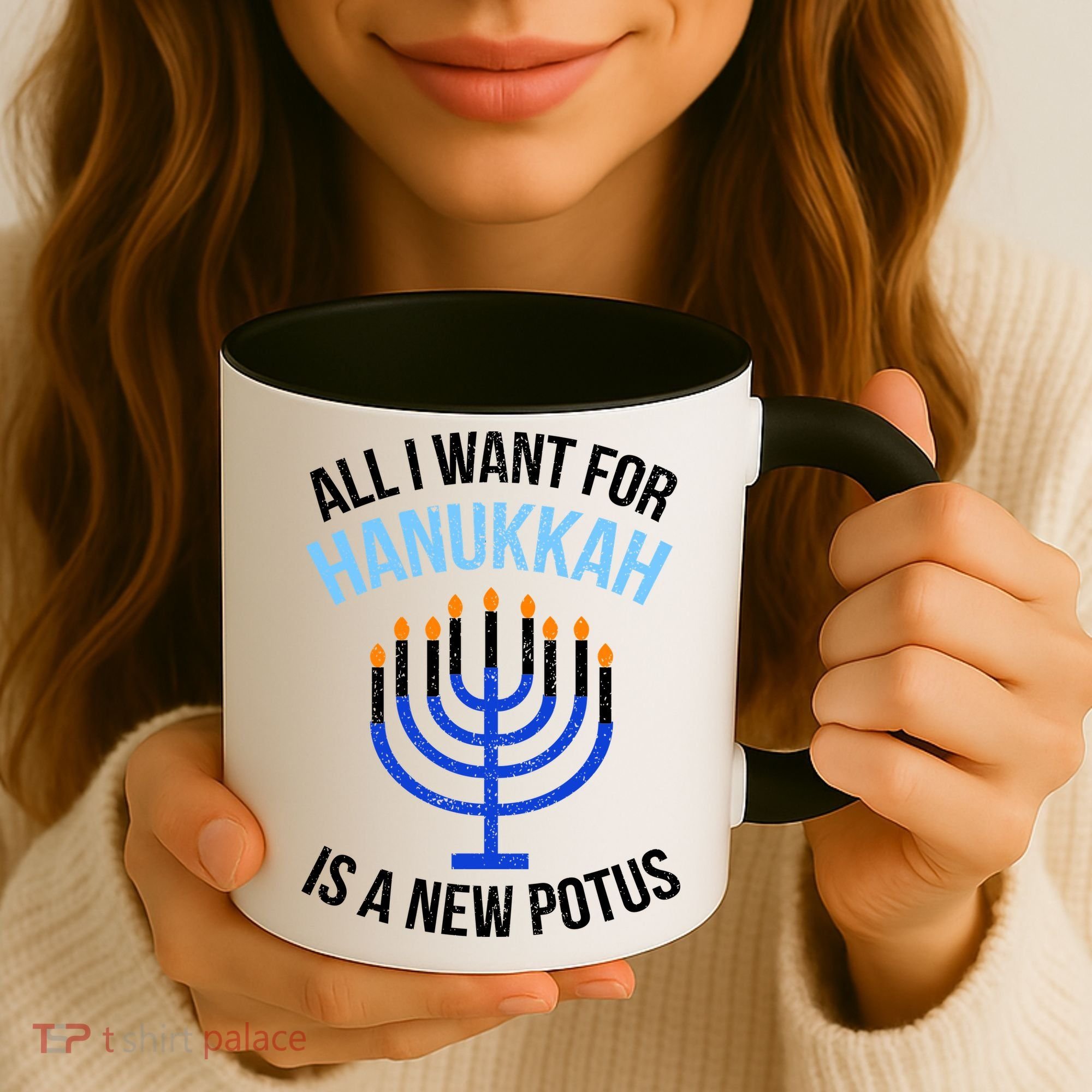 All I Want For Hanukkah Is A New Potus Coffee Mug
