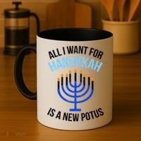 All I Want For Hanukkah Is A New Potus Coffee Mug thumb 4