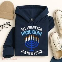 All I Want For Hanukkah Is A New Potus Hoodie thumb 4