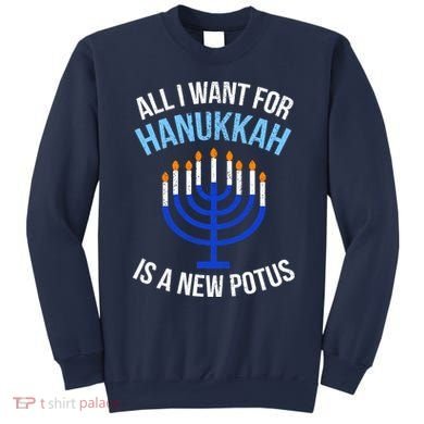 All I Want For Hanukkah Is A New Potus Sweatshirt