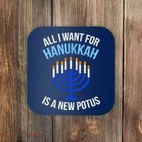 All I Want For Hanukkah Is A New Potus Coaster thumb 0