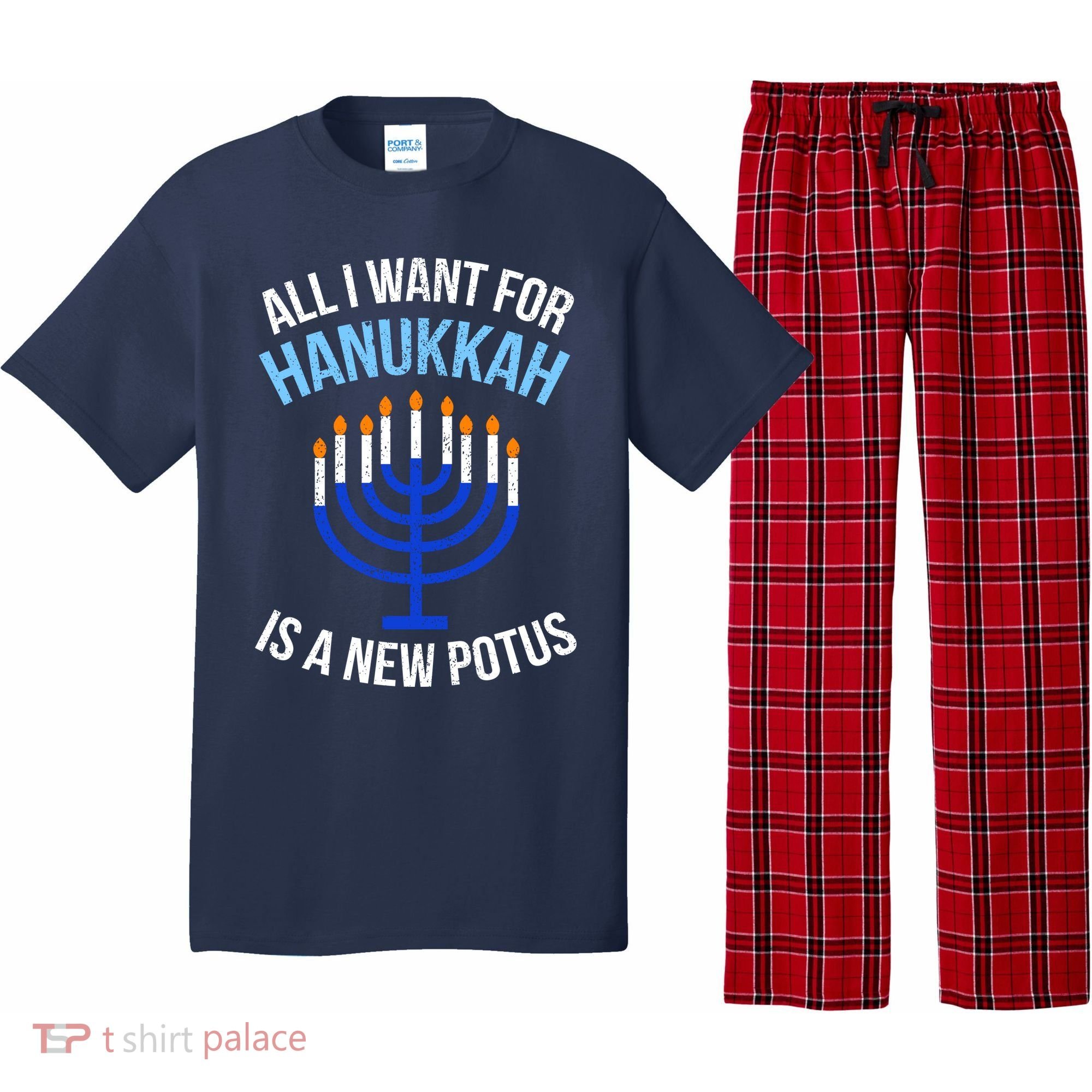 All I Want For Hanukkah Is A New Potus Pajama Set