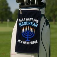 All I Want For Hanukkah Is A New Potus Golf Towel thumb 2